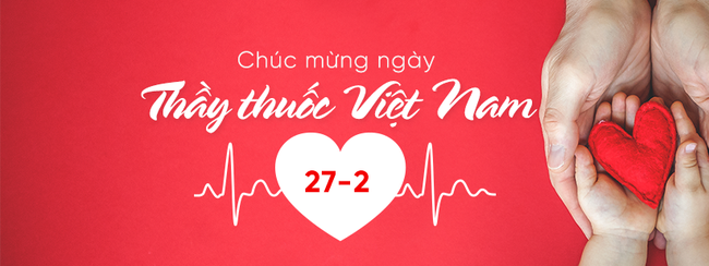 Những lời chúc ngày Thầy thuốc Việt Nam hay nhất