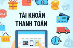 Đề xuất quy định việc mở, sử dụng tài khoản thanh toán