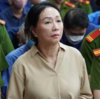 Vụ Vạn Thịnh Phát: Đề nghị tuyên tử hình với bà Trương Mỹ Lan