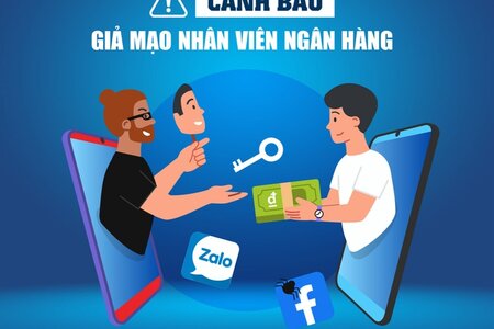 Cảnh báo thủ đoạn mạo danh nhân viên ngân hàng mời nâng hạn mức tín dụng