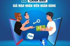 Cảnh báo thủ đoạn mạo danh nhân viên ngân hàng mời nâng hạn mức tín dụng