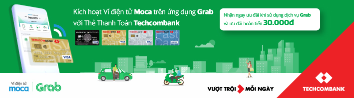 Ví điện tử Moca trên ứng dụng Grab chính thức liên kết với Techcombank: Gia tăng lợi ích vượt trội cho Khách hàng