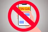 Bộ Công an đề xuất 10 nhóm hành vi vi phạm về tin giả, tin sai sự thật