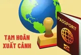 Các trường hợp tạm hoãn xuất cảnh do nợ thuế