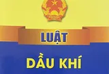 Kế hoạch triển khai thi hành Luật Dầu khí