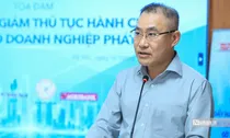 Tổng thuật Tọa đàm "Đẩy mạnh cắt giảm thủ tục hành chính, gỡ rào cản cho doanh nghiệp phát triển"