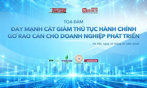Sắp diễn ra tọa đàm “Đẩy mạnh cắt giảm thủ tục hành chính, gỡ rào cản cho doanh nghiệp phát triển”
