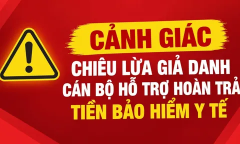 Cảnh giác thủ đoạn lừa đảo hoàn tiền đóng BHYT