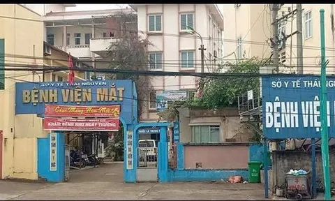 Bệnh viện mắt Thái Nguyên: Những lùm xùm gây bức xúc dư luận