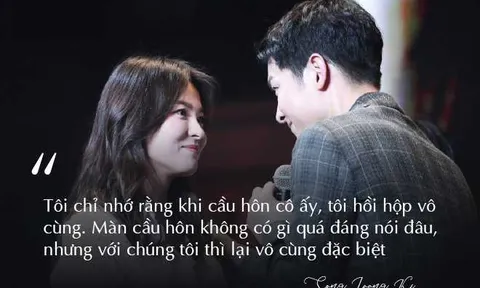 Tuyển tập những câu nói ngôn tình của cặp đôi Song Jong Ki - Song Hye Kyo trước khi ly hôn