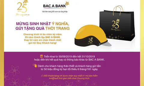 Cùng BAC A BANK mừng sinh nhật ý nghĩa, gửi tặng quà thời trang
