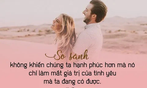 Trong tình yêu, xin đừng so sánh!