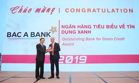 BAC A BANK chính thức được vinh danh 'Ngân hàng tiêu biểu về Tín dụng xanh'