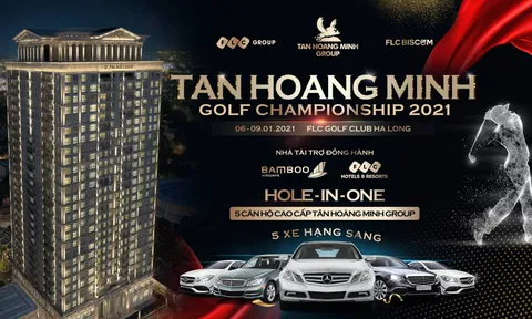 5 căn hộ cao cấp, 5 xe hạng sang - Phần thưởng HIO cực lớn tại Tân Hoàng Minh Golf Championship 2021