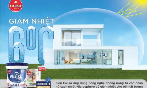 Giảm nhiệt tự nhiên cho căn nhà của bạn cùng sơn Fujisu