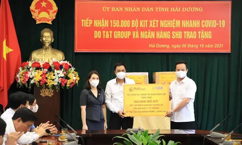 T&T Group và Ngân hàng SHB hỗ trợ tỉnh Hải Dương 150.000 bộ kit xét nghiệm nhanh trị giá gần 7 tỷ đồng