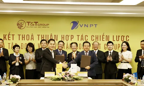 Tập đoàn T&T Group hợp tác chiến lược toàn diện với Tập đoàn VNPT