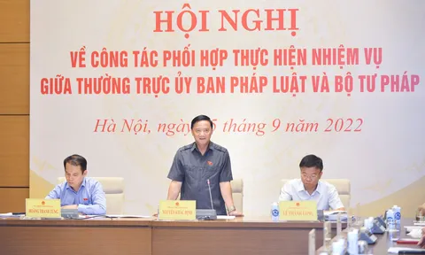 Tăng cường phối hợp giữa Ủy ban Pháp luật của Quốc hội và Bộ Tư pháp