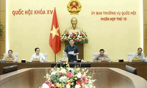 Bế mạc Phiên họp thứ 15, Ủy ban Thường vụ Quốc hội khóa XV