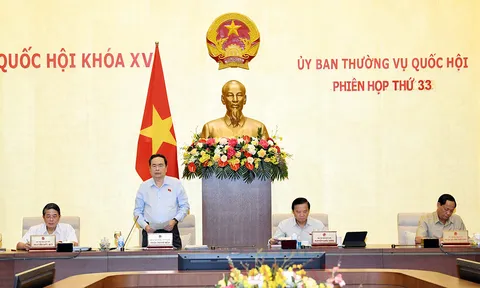 Phiên họp 33 của Ủy ban Thường vụ Quốc hội: Xem xét nhiều nội dung kinh tế - xã hội quan trọng