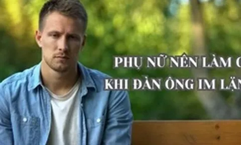 Phụ nữ nên làm gì khi đàn ông im lặng? Tâm lý đàn ông khi im lặng