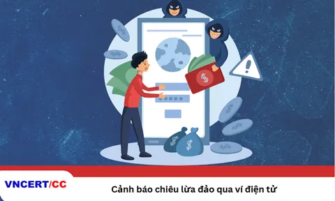 Cảnh giác với thủ đoạn lừa đảo qua ví điện tử