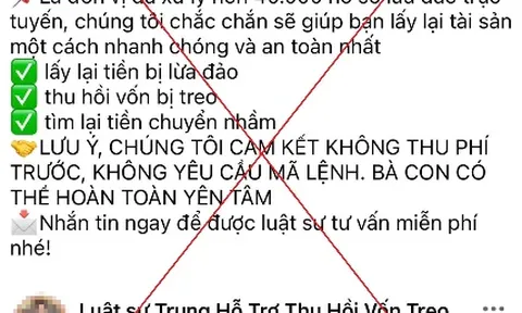 Sập bẫy luật sư hỗ trợ thu hồi tiền lừa đảo, người phụ nữ liên tiếp bị lừa hàng trăm triệu