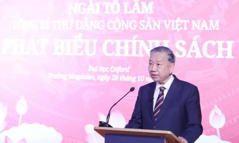 Toàn văn bài phát biểu của Tổng Bí thư Tô Lâm tại Đại học Oxford