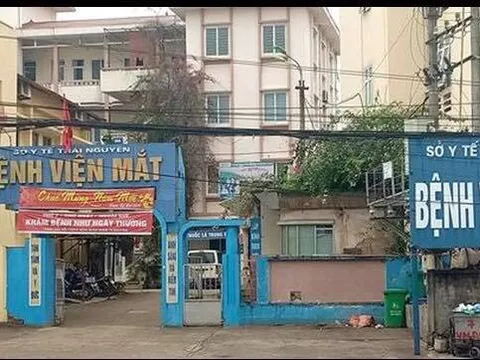 Bệnh viện mắt Thái Nguyên: Những lùm xùm gây bức xúc dư luận