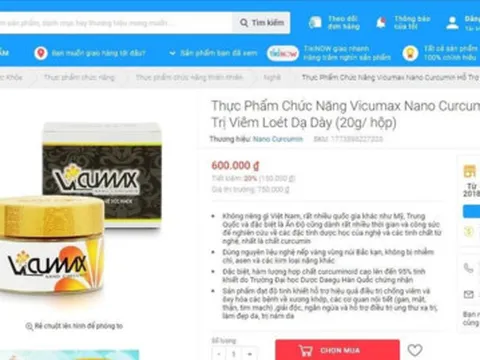 Cảnh báo sản phẩm Vi-Cumax Nano Curcumin quảng cáo trên Tiki có dấu hiệu lừa dối người tiêu dùng