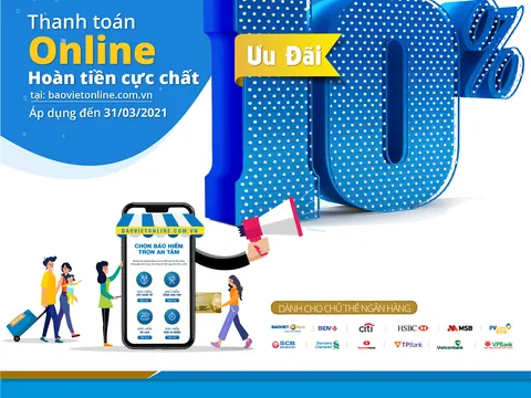 'Thanh toán online, hoàn tiền cực chất' bảo hiểm Bảo Việt triển khai quyền lợi ưu đãi dành riêng cho chủ thẻ ngân hàng