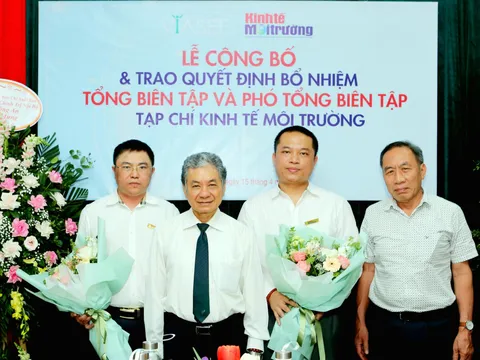 TW Hội Kinh tế Môi trường VN bổ nhiệm Tổng Biên tập, Phó Tổng biên tập Tạp chí Kinh tế Môi trường
