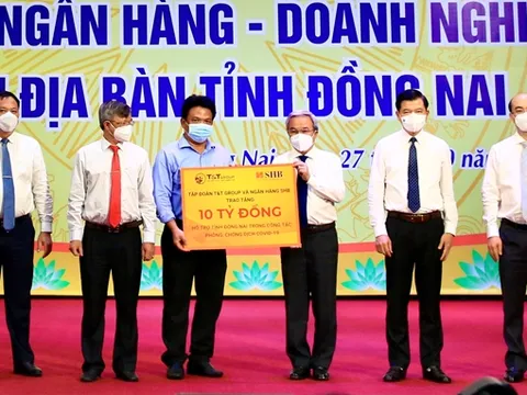 T&T Group và Ngân hàng SHB hỗ trợ gần 30 tỷ đồng giúp Ninh Thuận và Đồng Nai chống dịch