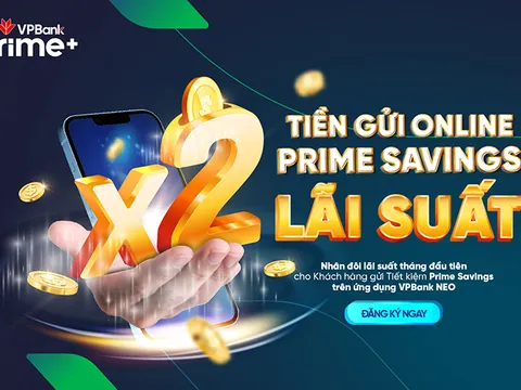 VPBank nhân đôi lãi suất cho khách hàng gửi tiết kiệm online