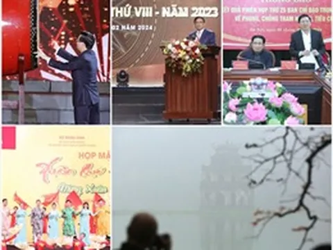 Nổi bật trong nước tuần qua: Trung ương Đảng quyết định về công tác cán bộ; Phiên họp 25 của BCĐ Trung ương phòng chống tham nhũng