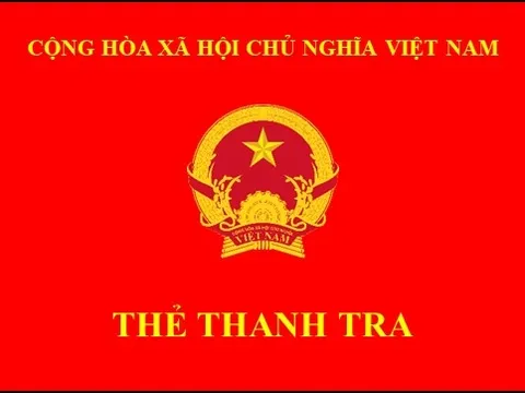 Thanh tra Chính phủ ban hành mẫu thẻ thanh tra mới