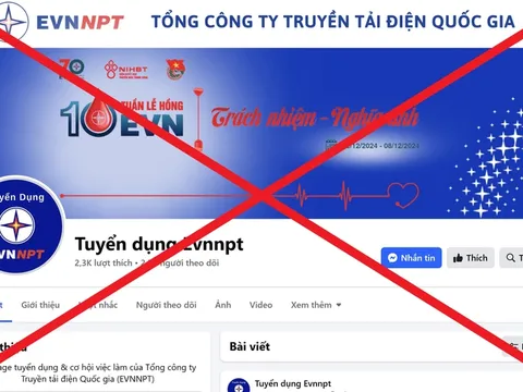 Cảnh báo Fanpage giả mạo thương hiệu EVNNPT để đăng thông tin tuyển dụng