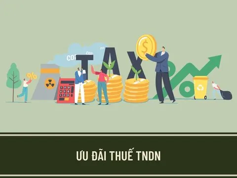 Trường hợp nào được ưu đãi thuế thu nhập doanh nghiệp?