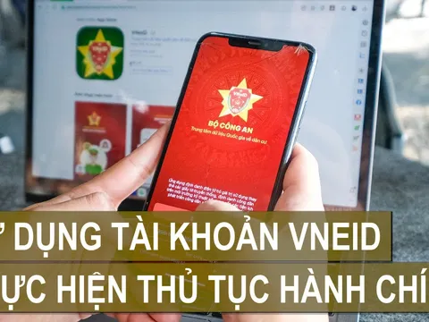 Người dân có thể thực hiện các thủ tục hành chính trực tuyến qua VNeID