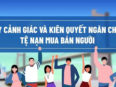 Chủ động phòng ngừa, ngăn chặn và đấu tranh với tội phạm mua bán người