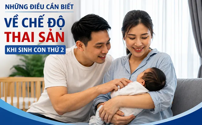 Những điều cần biết về chế độ thai sản khi sinh con thứ hai